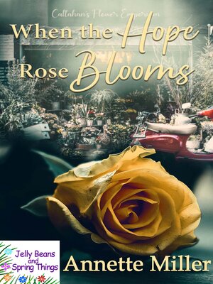 cover image of When the Hope Rose Blooms
